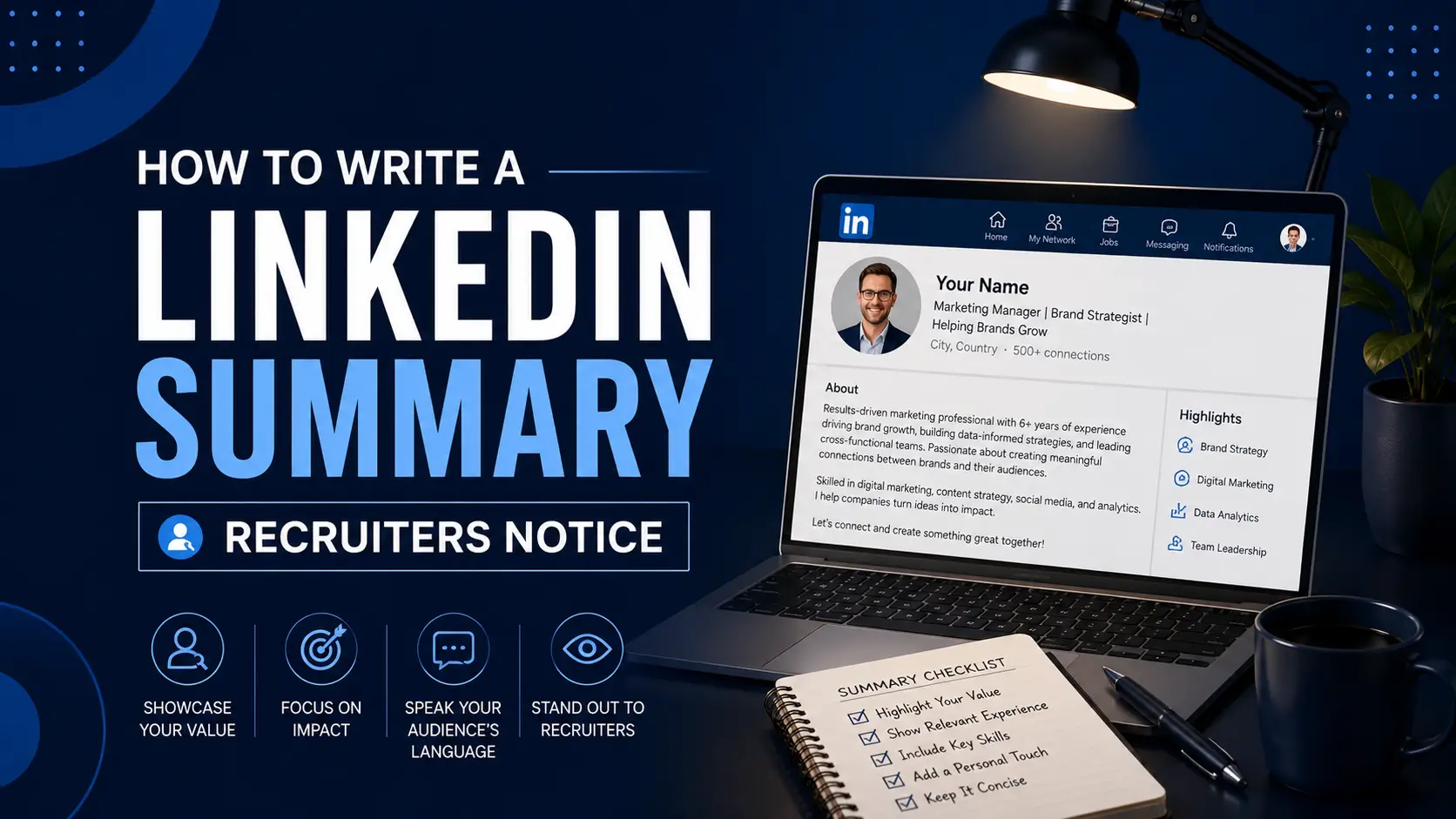 How to Write a LinkedIn Summary Recruiters Notice